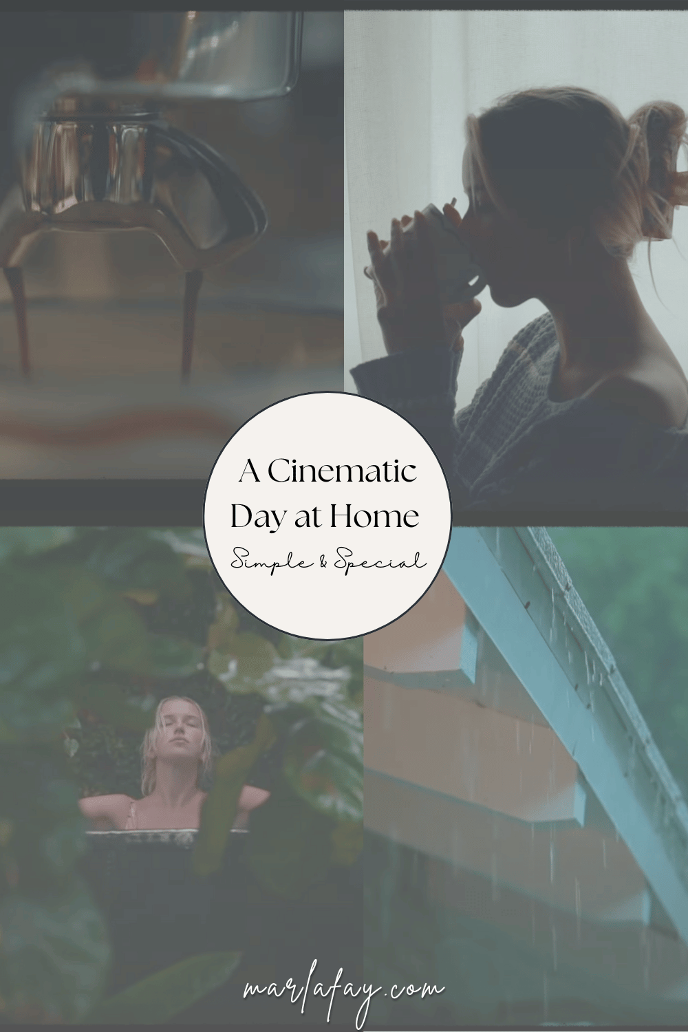 a cinematic day at home, simple and special